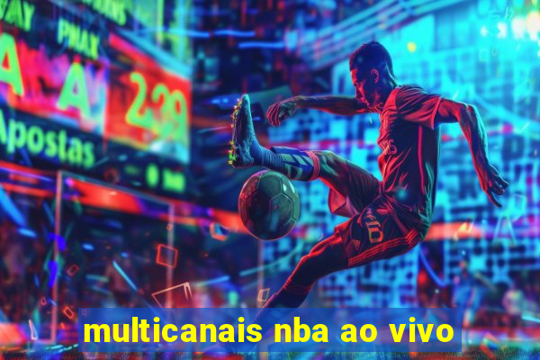 multicanais nba ao vivo