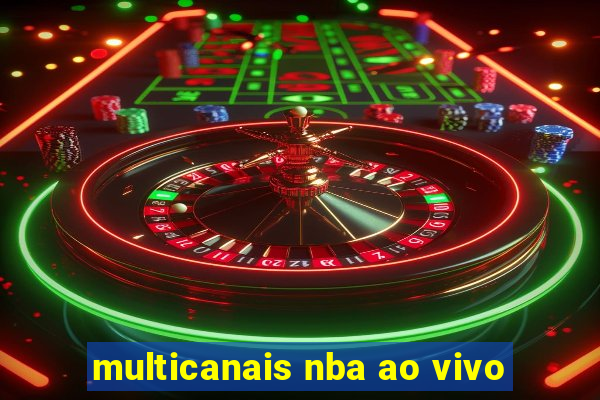 multicanais nba ao vivo