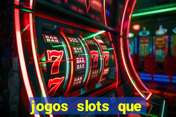 jogos slots que pagam no cadastro