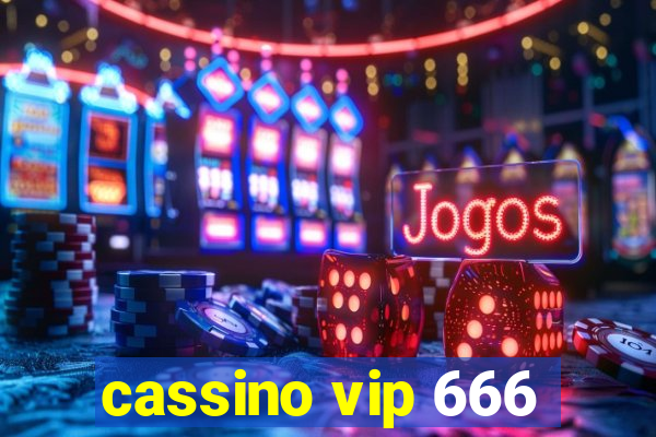 cassino vip 666