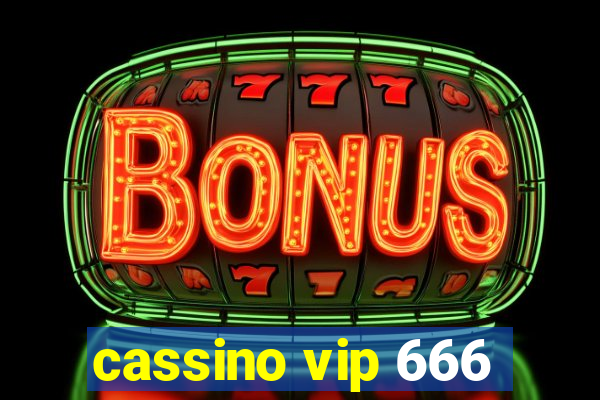 cassino vip 666