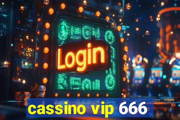 cassino vip 666