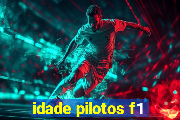 idade pilotos f1