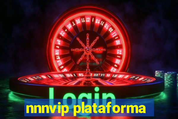 nnnvip plataforma