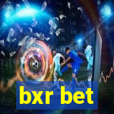 bxr bet