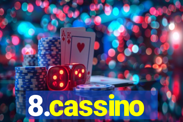 8.cassino