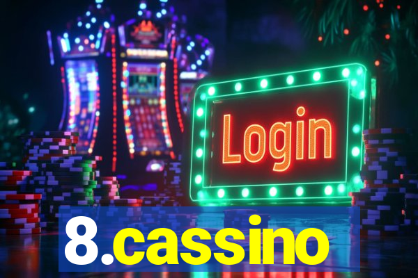 8.cassino