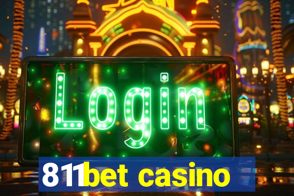 811bet casino