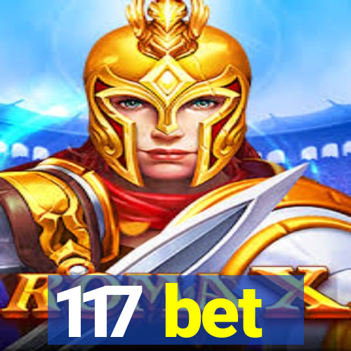 117 bet