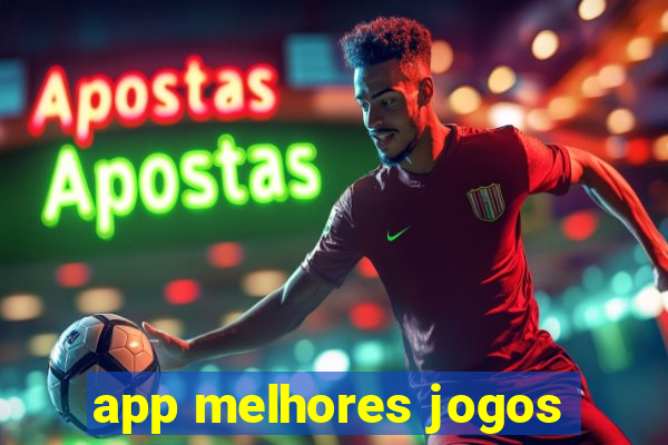 app melhores jogos