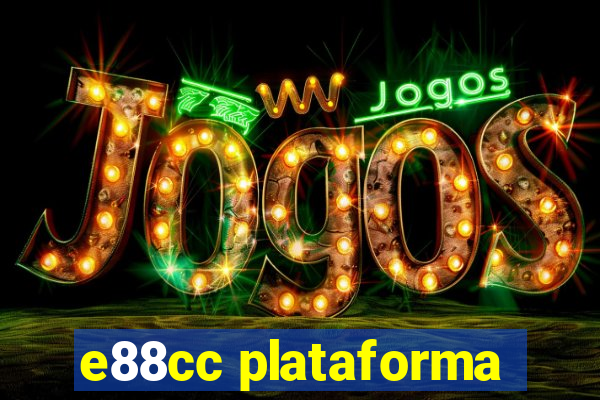 e88cc plataforma