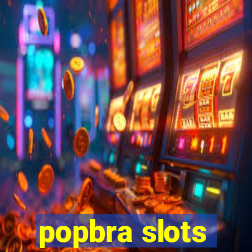 popbra slots