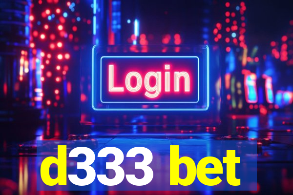 d333 bet