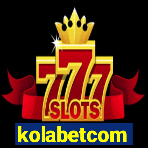 kolabetcom