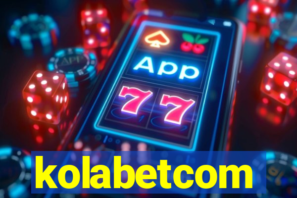 kolabetcom