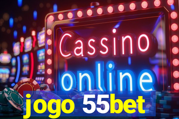 jogo 55bet