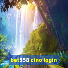 bet558 cino login