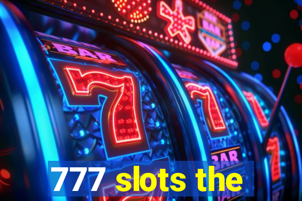 777 slots the