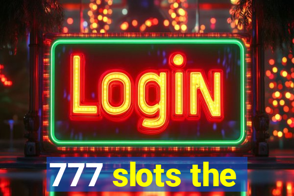 777 slots the