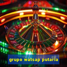 grupo watsap putaria