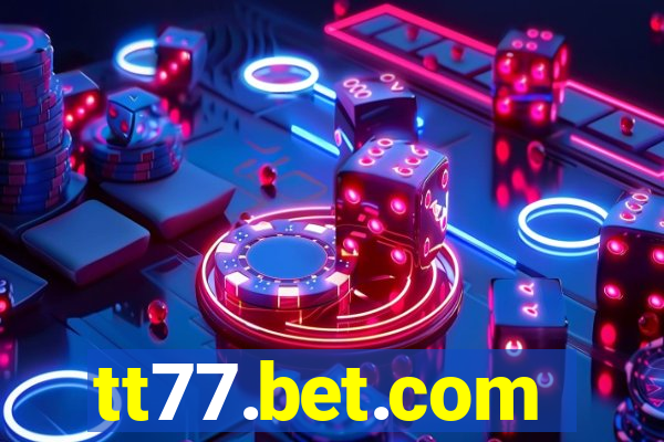 tt77.bet.com