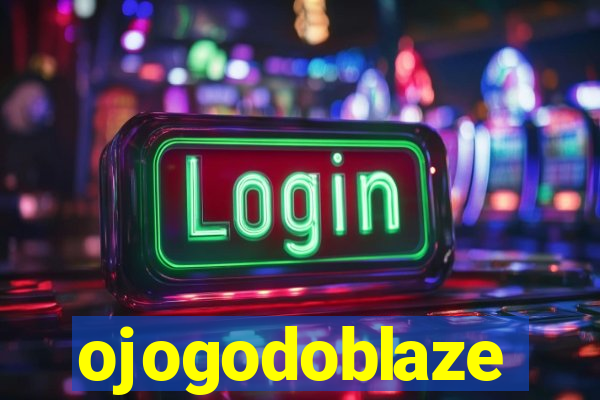 ojogodoblaze