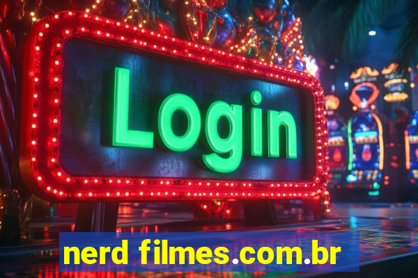 nerd filmes.com.br