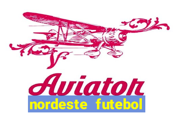 nordeste futebol vip net