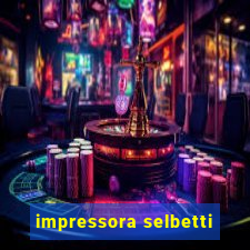 impressora selbetti