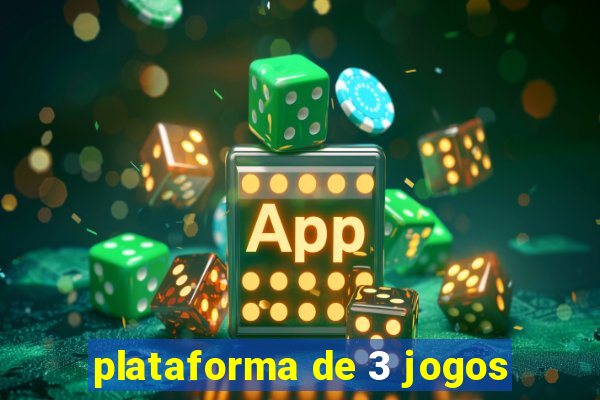 plataforma de 3 jogos