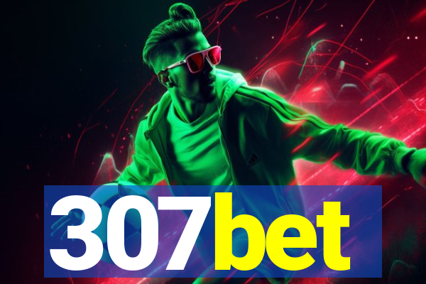 307bet