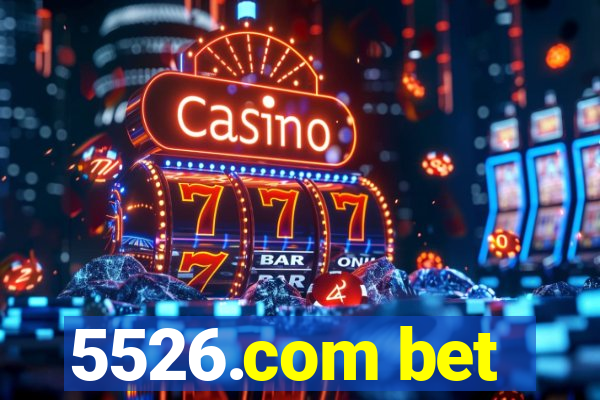 5526.com bet