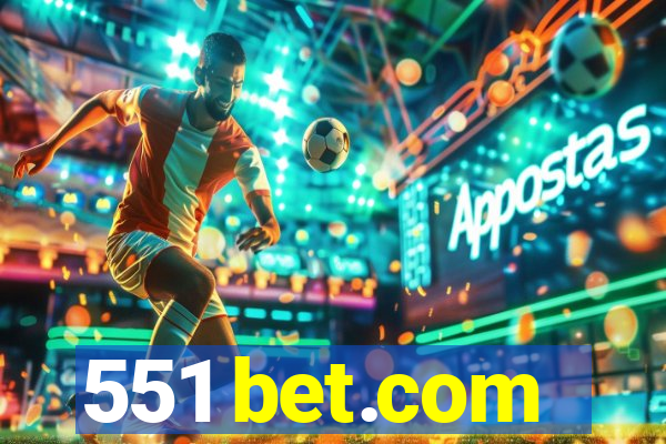 551 bet.com