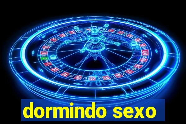 dormindo sexo