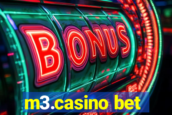 m3.casino bet