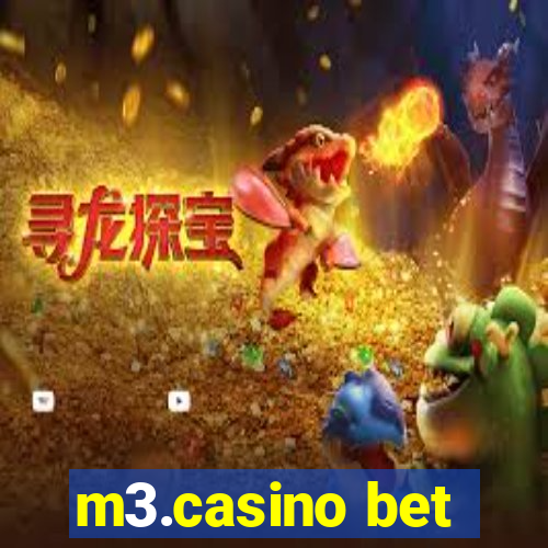 m3.casino bet