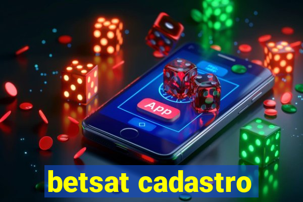 betsat cadastro