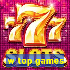 w top games