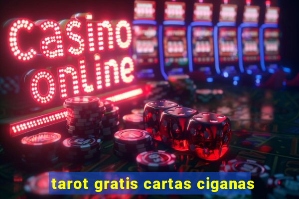 tarot gratis cartas ciganas