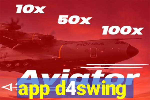 app d4swing