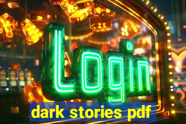 dark stories pdf