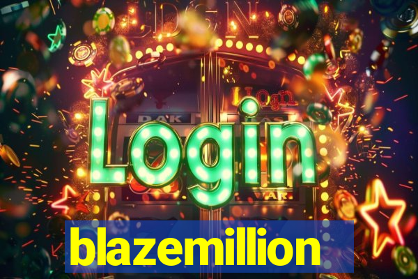 blazemillion