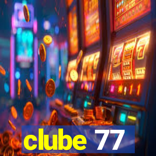 clube 77