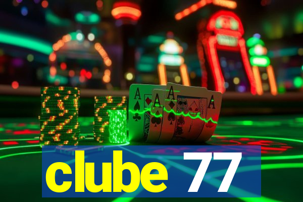 clube 77