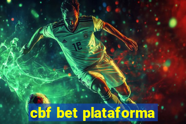 cbf bet plataforma