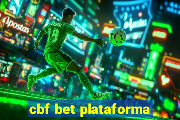 cbf bet plataforma