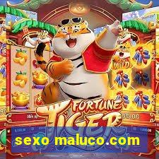 sexo maluco.com