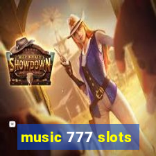 music 777 slots