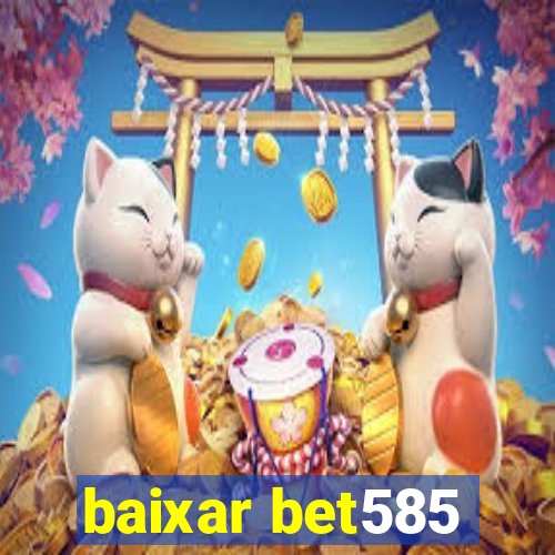 baixar bet585