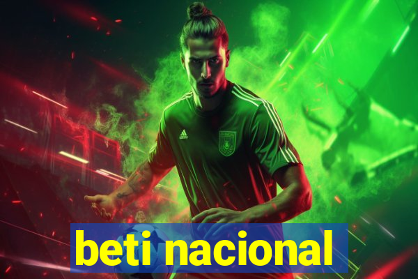 beti nacional